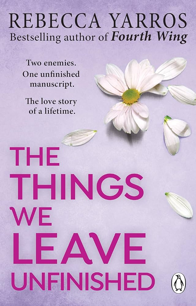 The Things We Leave Unfinished : TikTok made me buy it: A heart-wrenching and emotional romance from the bestselling author