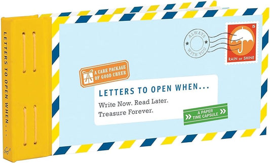 Letters to Open When…