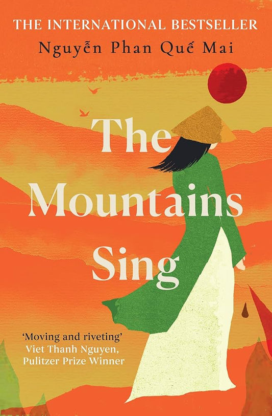 The Mountains Sing : Runner-up for the 2021 Dayton Literary Peace Prize
