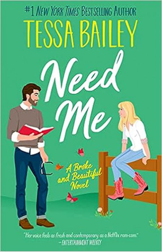 Need Me : A Broke and Beautiful Novel