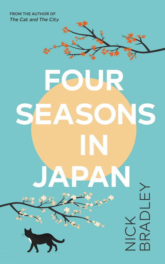 Four Seasons in Japan : A big-hearted book-within-a-book about finding purpose and belonging, perfect for fans of Matt Haig's THE MIDNIGHT LIBRARY
