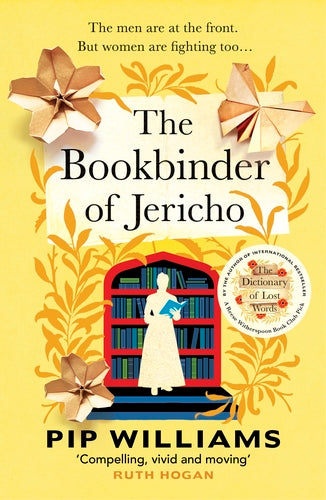 The Bookbinder of Jericho : From the author of Reese Witherspoon Book Club Pick The Dictionary of Lost Words