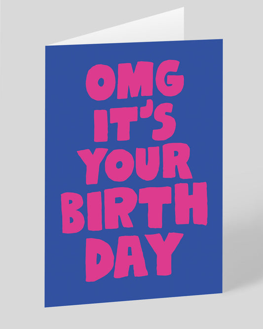 OMG Birthday Card