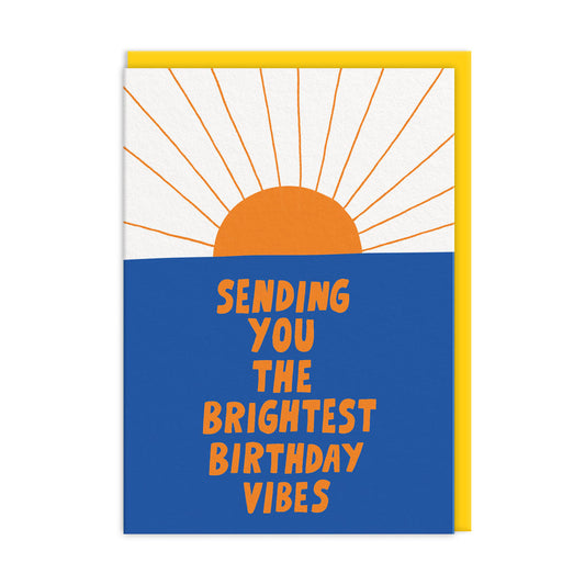 Brightest Vibes Birthday Card