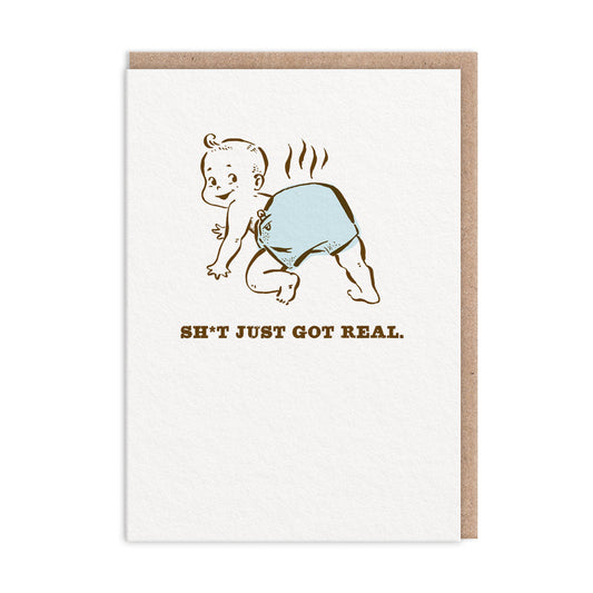 Sh*t Just Got Real New Baby Card