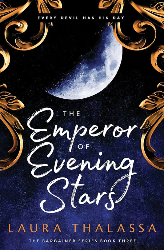 The Emperor of Evening Stars