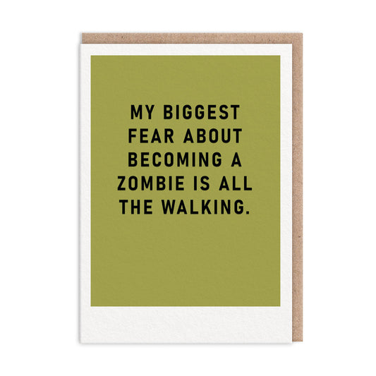 Zombie All The Walking Greeting Card