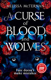 A Curse of Blood and Wolves : Book 1