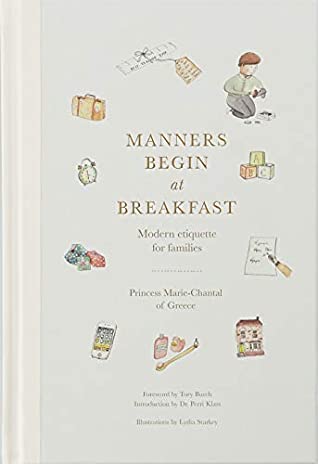 Manners Begin at Breakfast : Modern etiquette for families