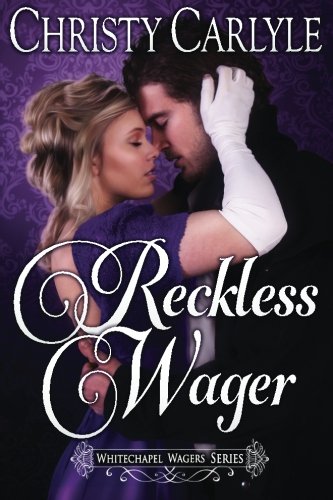 Reckless Wager (Whitechapel Wagers #3)