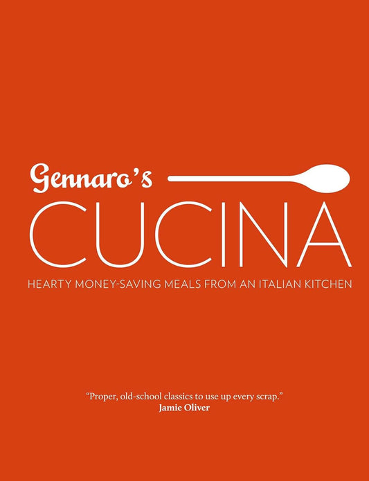 Gennaro's Cucina: Hearty Money-Saving Meals from an Italian Kitchen