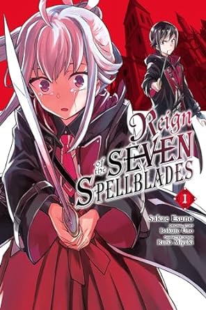Reign of the Seven Spellblades, Vol. 1 (Manga)