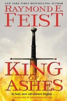 King of Ashes (The Firemane Saga #1)