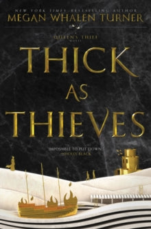 Thick as Thieves (The Queens Thief #5)
