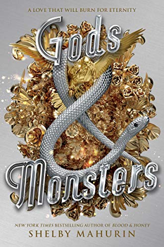 Gods and Monsters (Serpent and Dove #3)