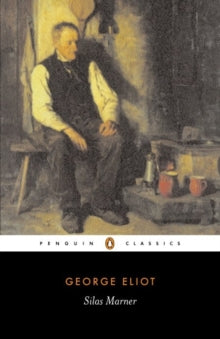 Silas Marner - Penguin Classics Edition