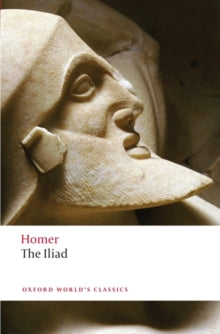 The Iliad - Oxford World's Classics