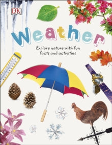 Weather : Explore Nature with Fun Facts and Activities