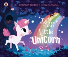 Ten Minutes to Bed: Little Unicorn (Board Book)