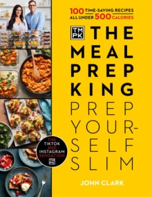 The Meal Prep King : Prep Yourself Slim