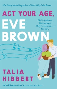 Act Your Age, Eve Brown : the perfect feel good romcom for 2021