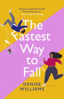 The Fastest Way to Fall : the perfect feel-good romantic comedy for 2021