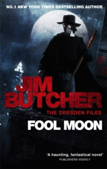 Fool Moon : The Dresden Files, Book Two