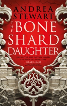 The Bone Shard Daughter : The Drowning Empire Book One