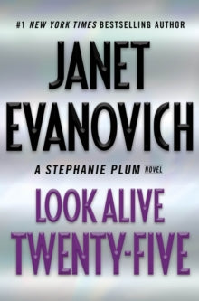 Look Alive Twenty-Five (Stephanie Plum #25)