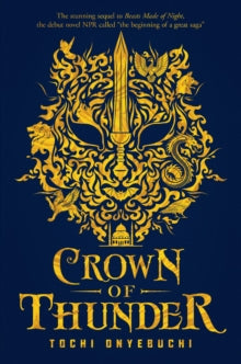Crown of Thunder (Beasts Made of Night #2) by