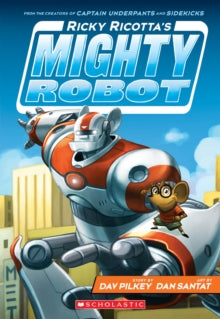 Ricky Ricottas Mighty Robot (Ricky Ricotta #1)