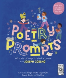 Poetry Prompts : All sorts of ways to start a poem from Joseph Coelho