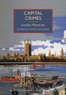 Capital Crimes : London Mysteries