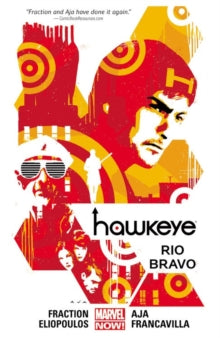 Hawkeye Volume 4: Rio Bravo (marvel Now)