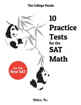 The College Pandas 10 Practice Tests for the SAT Math