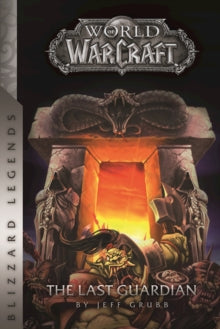 Warcraft: The Last Guardian (WarCraft #3)