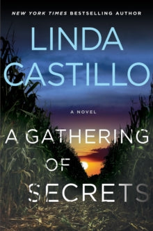 A Gathering of Secrets : A Kate Burkholder Novel