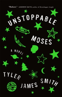 Unstoppable Moses : A Novel