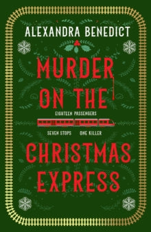 Murder On The Christmas Express : All aboard for the puzzling Christmas mystery of the year