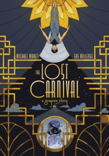 The Lost Carnival: A Dick Grayson Graphic Novel