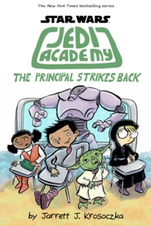Jedi Academy 6: The Principal Strikes Back