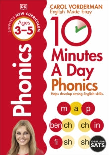 10 Minutes A Day Phonics, Ages 3-5 (Preschool) : Supports the National Curriculum, Helps Develop Strong English Skills