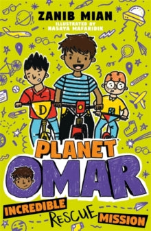 Planet Omar: Incredible Rescue Mission : Book 3