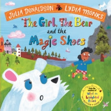 The Girl, the Bear and the Magic Shoes