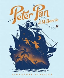 Peter Pan   - Children's Signature Classics