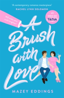 A Brush with Love : TikTok made me buy it! The sparkling new rom-com sensation you won't want to miss!