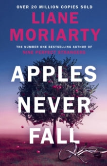 Apples Never Fall - Signed Edition : From the No.1 bestselling author of Nine Perfect Strangers and Big Little Lies