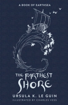 The Farthest Shore : The Third Book of Earthsea