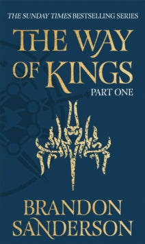 The Way of Kings Part One : The Stormlight Archive Book One - Alt Cover