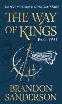 The Way of Kings Part Two : The Stormlight Archive Book One - Alt Cover